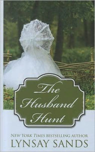 Title: The Husband Hunt (Madison Sisters Series #3), Author: Lynsay Sands