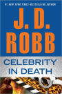 Celebrity in Death (In Death Series #34)
