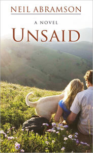 Title: Unsaid, Author: Neil Abramson