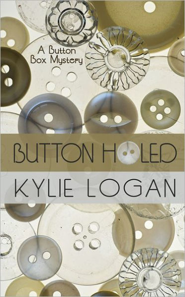 Button Holed (Button Box Mystery Series #1)