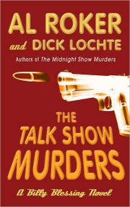 Title: The Talk Show Murders (Billy Blessing Series #3), Author: Al Roker