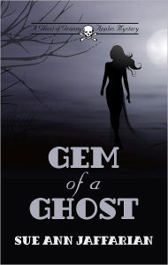 Title: Gem of a Ghost (Ghost of Granny Apples Series #3), Author: Sue Ann Jaffarian