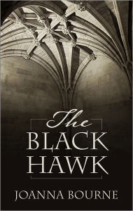 Title: The Black Hawk, Author: Joanna Bourne