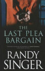 The Last Plea Bargain