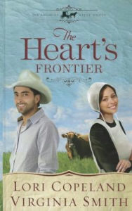 Title: The Heart's Frontier (Amish of Apple Grove Series #1), Author: Lori Copeland