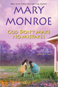 Title: God Don't Make No Mistakes, Author: Rosslyn Elliot