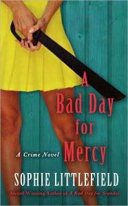 Title: A Bad Day for Mercy (Stella Hardesty Series #4), Author: Sophie Littlefield