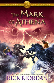 Title: The Mark of Athena (The Heroes of Olympus Series #3), Author: Rick Riordan