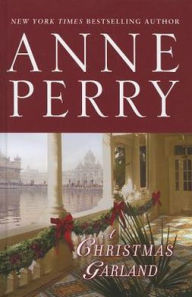 Title: A Christmas Garland, Author: Anne Perry