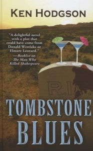 Title: Tombstone Blues, Author: Ken Hodgson