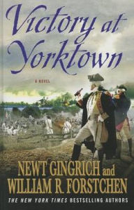 Title: Victory at Yorktown, Author: Newt Gingrich