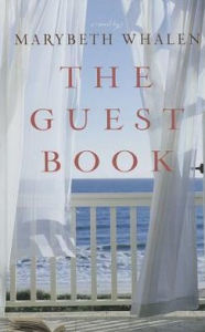 Title: The Guest Book, Author: Marybeth Whalen