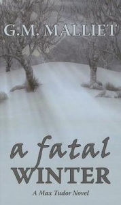 Title: A Fatal Winter (Max Tudor Series #2), Author: G. M. Malliet