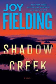 Title: Shadow Creek, Author: Joy Fielding