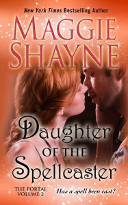 Title: Daughter of the Spellcaster, Author: Maggie Shayne
