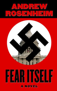 Title: Fear Itself, Author: Andrew Rosenheim