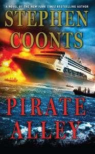 Title: Pirate Alley (Tommy Carmellini Series #5), Author: Stephen Coonts