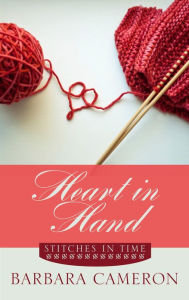 Title: Heart in Hand, Author: Barbara Cameron