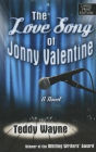 The Love Song of Jonny Valentine