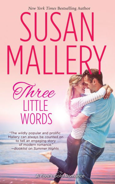 Three Little Words (Fool's Gold Series #12)