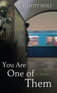 Title: You Are One Of Them, Author: Elliott Holt