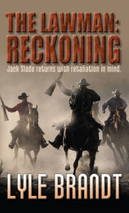 Title: The Lawman Reckoning, Author: Lyle Brandt