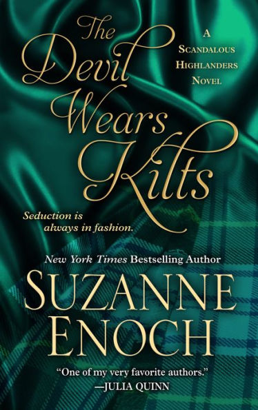 The Devil Wears Kilts (Scandalous Highlanders Series #1)