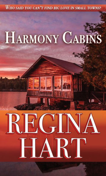 Harmony Cabins: A Finding Home Novel