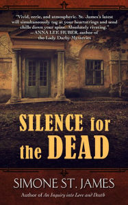 Title: Silence for the Dead, Author: Simone St. James