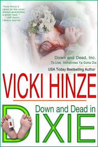 Title: Down and Dead in Dixie, Author: Vicki Hinze