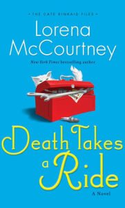 Title: Death Takes a Ride, Author: Lorena McCourtney