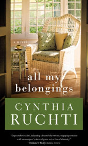 Title: All My Belongings, Author: Cynthia Ruchti