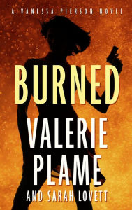 Title: Burned, Author: Valerie Plame