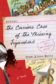 Title: The Curious Case of the Missing Figurehead, Author: Diane Noble