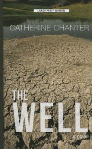 Title: The Well, Author: Catherine Chanter