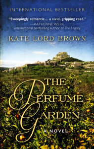 Title: The Perfume Garden, Author: Kate Lord Brown