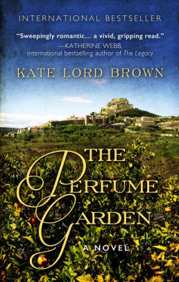 Title: The Perfume Garden, Author: Kate Lord Brown