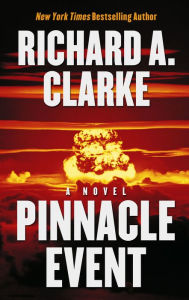 Title: Pinnacle Event, Author: Richard A. Clarke