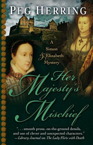 Title: Her Majesty's Mischief, Author: Peg Herring