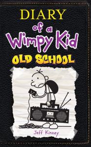 Title: Old School (Diary of a Wimpy Kid Series #10), Author: Jeff Kinney