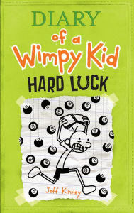 Title: Hard Luck (Diary of a Wimpy Kid Series #8), Author: Jeff Kinney