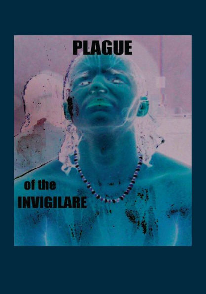 Plague of the Invigilare