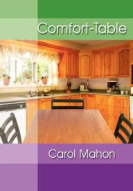 Title: Comfort-Table, Author: Carol Mahon