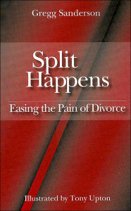 Title: Split Happens: Easing the Pain of Divorce, Author: Gregg Sanderson