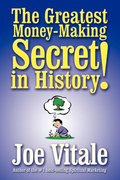 The Greatest Money-Making Secret in History!