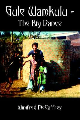 Gule Wamkulu - The Big Dance