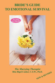Title: Bride's Guide To Emotional Survival, Author: Rita Bigel-Casher C S W PH D