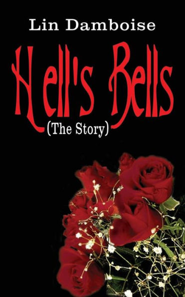 Hell's Bells (The Story)