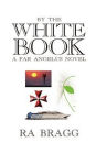 by the White Book: a Far Angelus Novel