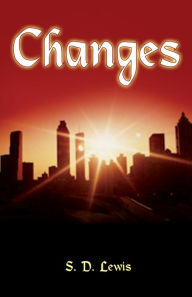 Title: Changes, Author: S. D. Lewis